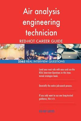 Air analysis engineering technician RED-HOT Career; 2563 REAL Interview Question by Red-Hot Careers