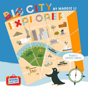 Where Can I Go? Big City Explorer by Maggie Li