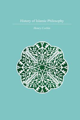 History Of Islamic Philosophy by Henry Corbin