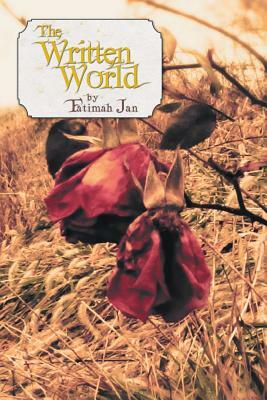 The Written World by Fatimah Jan