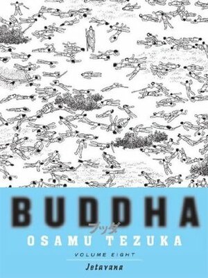Buddha, Vol. 8: Jetavana by Osamu Tezuka, Maya Rosewood