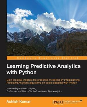 Learning Predictive Analytics with Python by Ashish Kumar