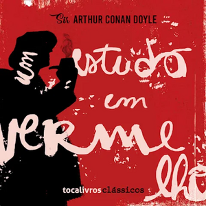 Um Estudo em Vermelho by Arthur Conan Doyle