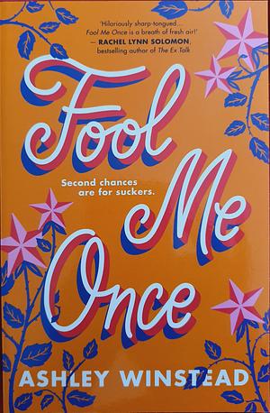 Fool Me Once by Ashley Winstead