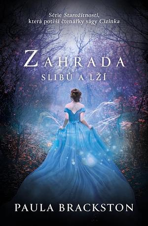 Zahrada slibů a lží by Paula Brackston