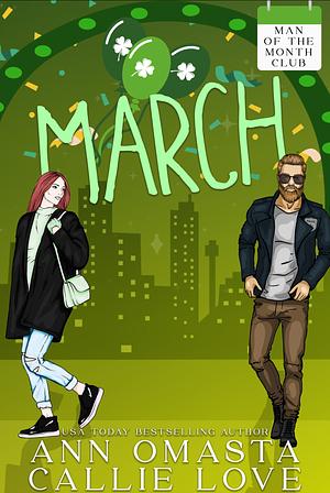 Man of the Month Club: March by Ann Omasta, Callie Love