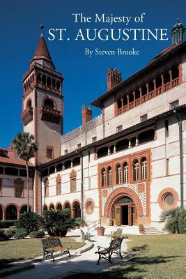The Majesty of St. Augustine by Steven Brooke