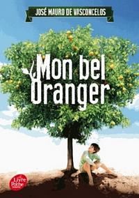 Mon bel oranger by José Mauro de Vasconcelos