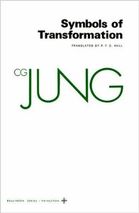 Symbols of Transformation by Gerhard Adler, C.G. Jung, R.F.C. Hull