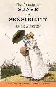 The Annotated Sense and Sensibility by Jane Austen