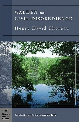 Walden and Civil Disobedience by Henry David Thoreau