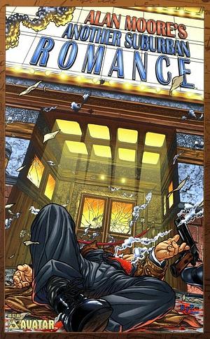 Another Suburban Romance Color Edition by Antony Johnston, Alan Moore