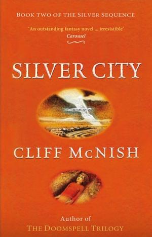 Silver City by Cliff McNish