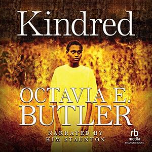 Kindred by Octavia E. Butler