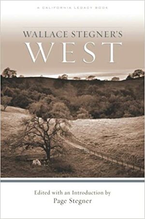 Wallace Stegner's West by Wallace Stegner, Page Stegner