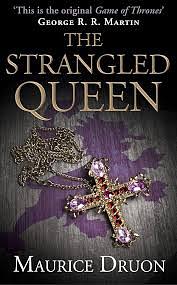 The Strangled Queen by Maurice Druon