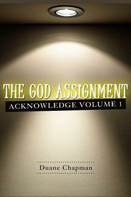 The God Assignment by Duane Chapman