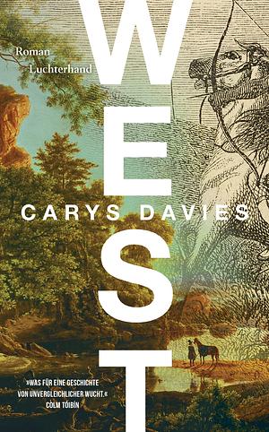 West by Carys Davies