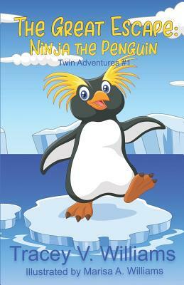 The Great Escape: Ninja The Penguin: Twin Adventures #1 by Tracey V. Williams