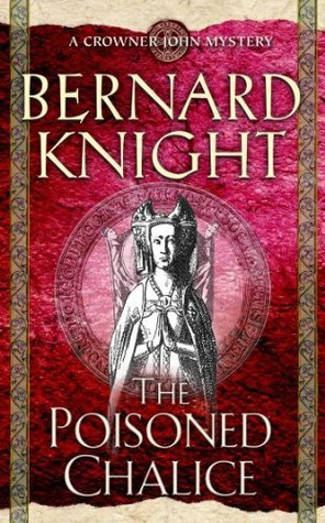 The Poisoned Chalice by Bernard Knight