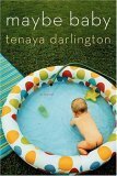 Maybe Baby by Tenaya Darlington