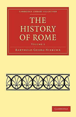 The History of Rome - Volume 2 by Barthold Georg Niebuhr