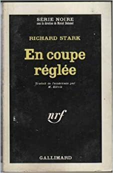 En Coupe Réglée by Richard Stark