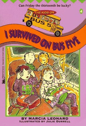 I Survived on Bus Five by Marcia Leonard