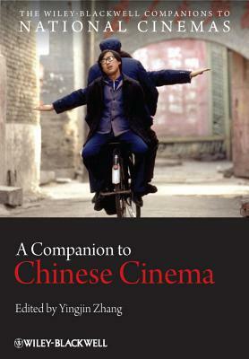 A Companion to Chinese Cinema by 