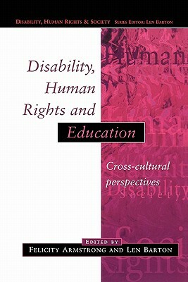 Disability, Human Rights and Education by Michael Armstrong