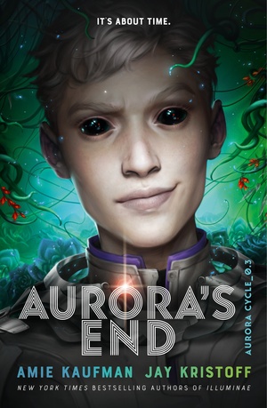 Aurora's End by Jay Kristoff, Amie Kaufman