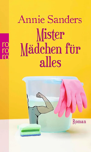 Mister Mädchen für alles by Annie Sanders