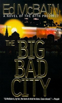 The Big Bad City by Ed McBain