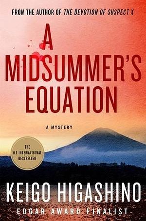 A Midsummer's Equation by Keigo Higashino, Keigo Higashino