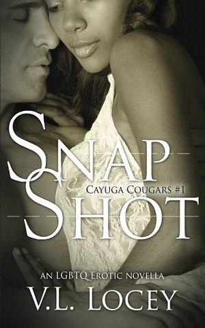 Snap Shot, Cayuga Cougars #1 by V.L. Locey, V.L. Locey