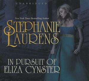 In Pursuit of Eliza Cynster by Stephanie Laurens