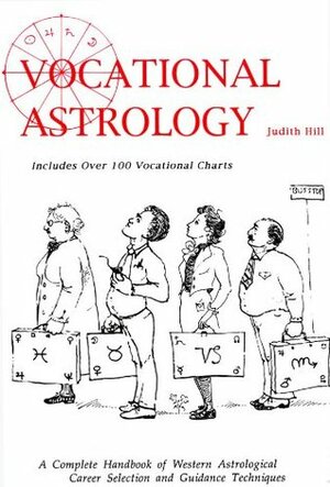 Vocational Astrology by Judith Hill