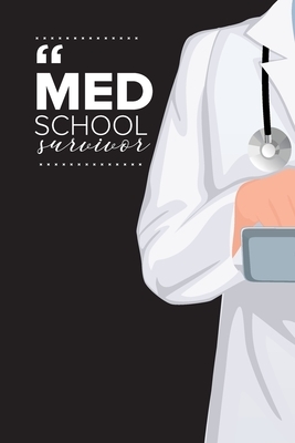 Med School Survivor: Medical Doctor Daily Schedule Undated by Audrina Rose
