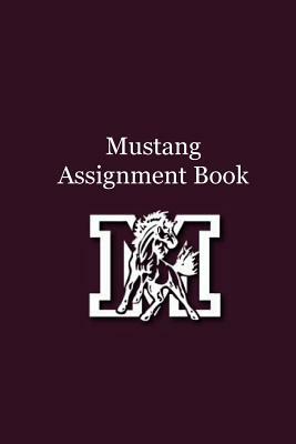 Mustang Assignment Book by Pulsifer Publishing