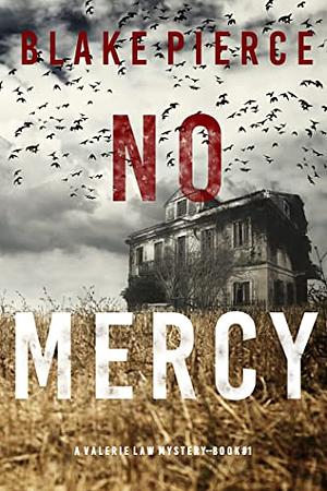 No Mercy by Blake Pierce