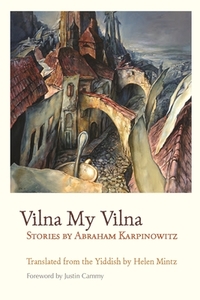 Vilna My Vilna by Abraham Karpinowitz