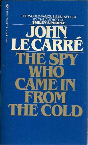 The Spy Who Came in from the Cold by John le Carré