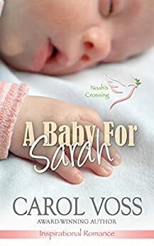 A Baby for Sarah by Carol Voss