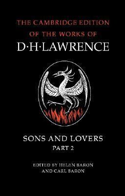 Sons And Lovers Part 2 by Helen Baron, D.H. Lawrence, Carl Baron