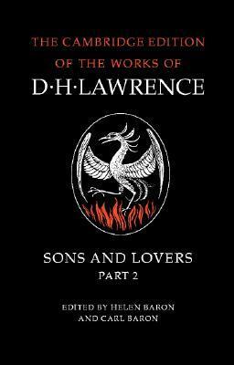 Sons And Lovers Part 2 by Helen Baron, D. H. Lawrence, Carl Baron