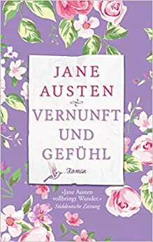 Vernunft und Gefühl by Jane Austen, Denis Scheck