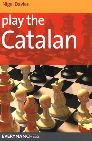 Play the Catalan by Nigel Davies