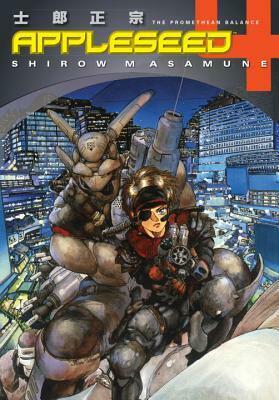 Appleseed: The Promethean Balance by Masamune Shirow