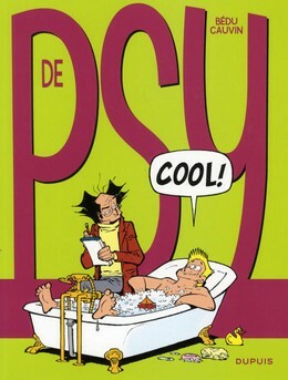 De Psy 18: Cool by Raoul Cauvin, Bédu
