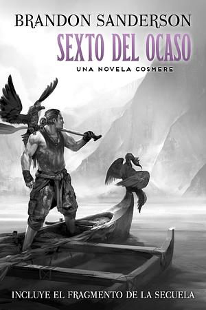 Sexto del ocaso by Brandon Sanderson, Manu Viciano